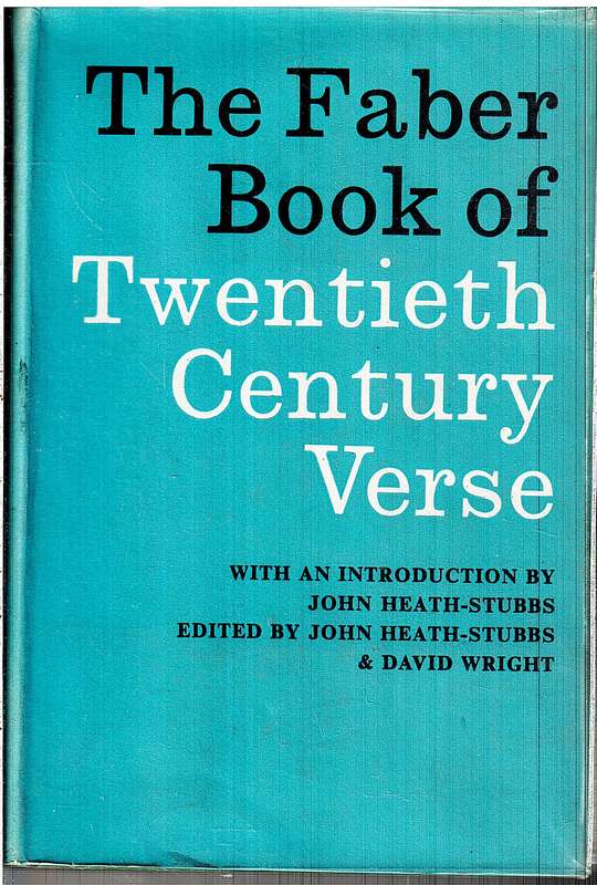 The Faber Book of Twentieth Century Verse - John Heath-Stubbs & David Wright (Eds)