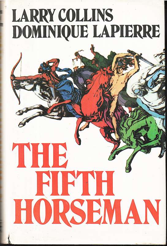 The Fifth Horseman - Larry Collins & Dominique Lapierre