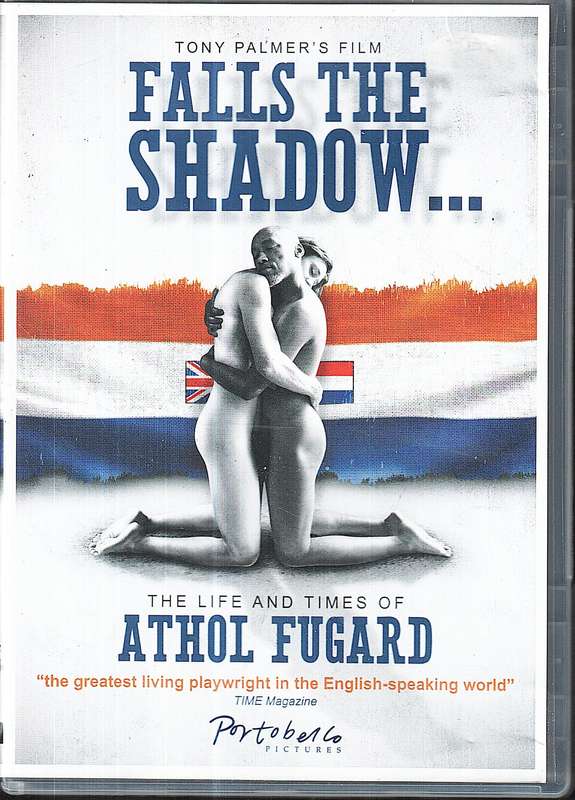 Falls the Shadows...The Life and Times of Athol Fugard DVD [Tony Palmer]