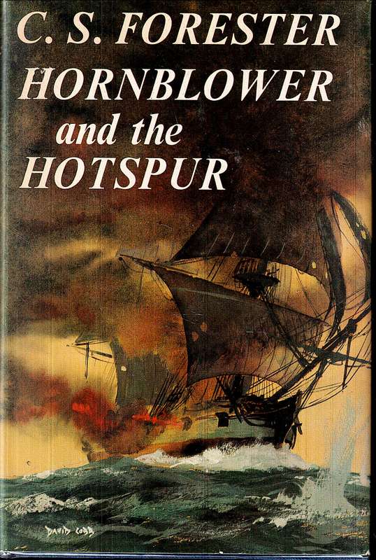 Hornblower and the Hotspur - CS Forester