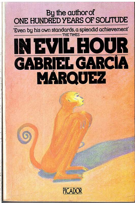 In Evil Hour - Gabriel Garcia Marquez