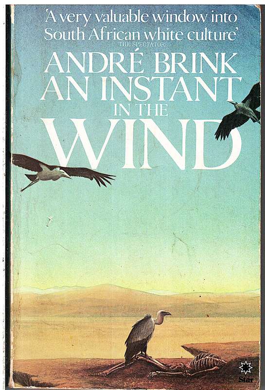 An Instant In The Wind - Andre Brink