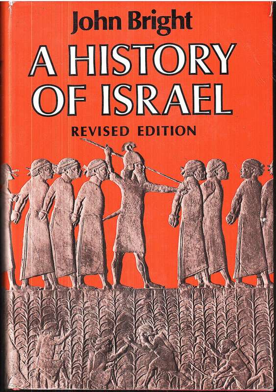 A History of Israel - John Bright