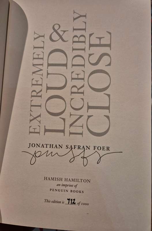 Extremely Loud & Incredibly Close - Jonathan Safran Foer [LIMITED SIGNED EDITION #712 of 1000]