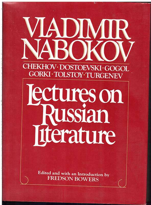 Lectures on Russian Literature - Vladimir Nabokov (Fredson Bowers Ed)