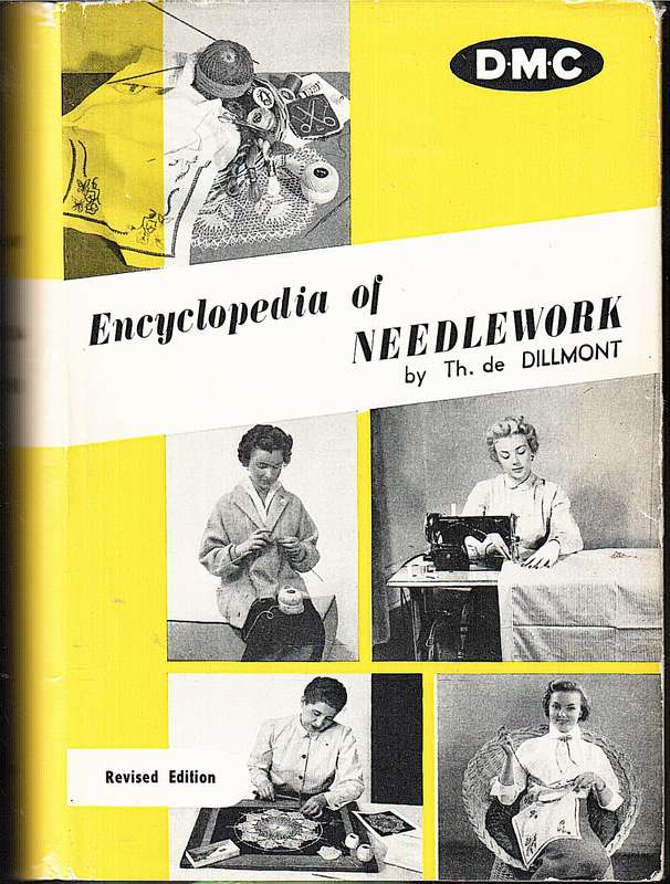 Encyclopedia of Needlework - Therese de Dillmont
