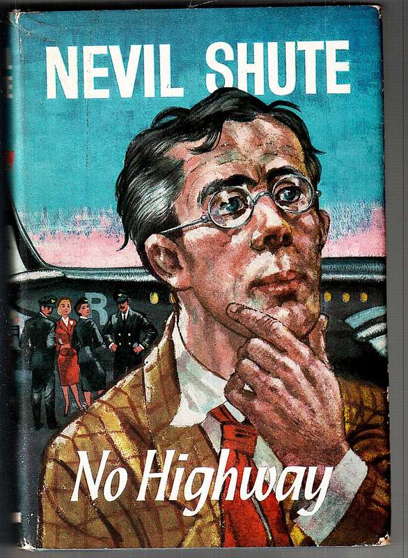 No Highway - Nevil Shute