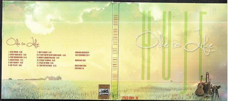 Howard University Jazz Ensemble - Ode to Life CD Digipak [Fred Irby III, Music Dir.]