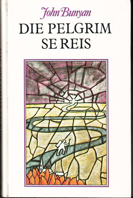 Die Pelgrim se Reis - John Bunyan