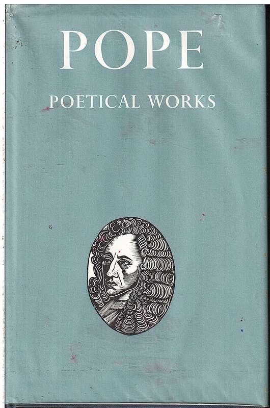 Pope: Poetical Works - Alexander Pope (Herbert Davis Ed.)