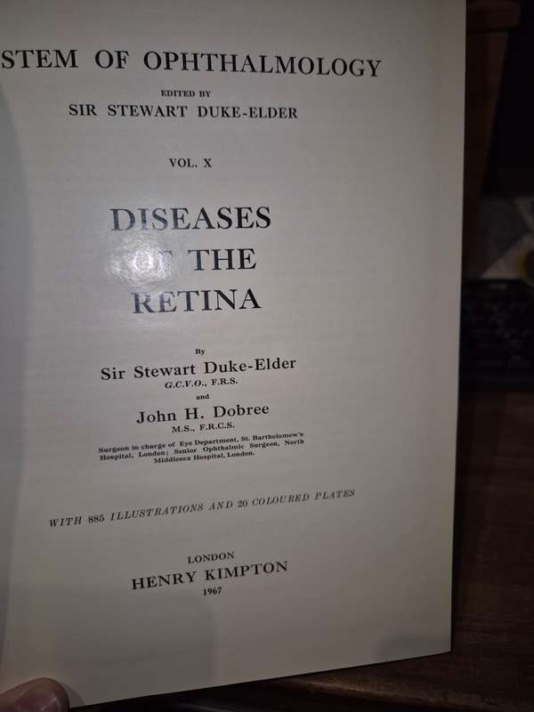 System of Opthalmology Volume X: Diseases of the Retina - Sir Stewart Duke-Elder