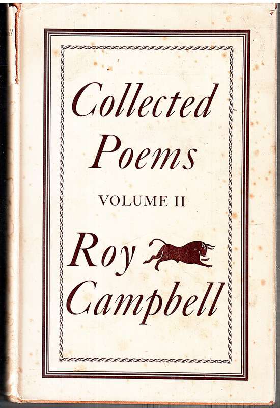 Roy Campbell: Collected Poems Volume II