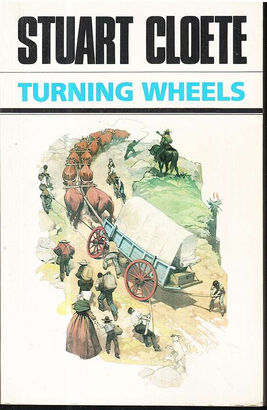 Turning Wheels - Stuart Cloete