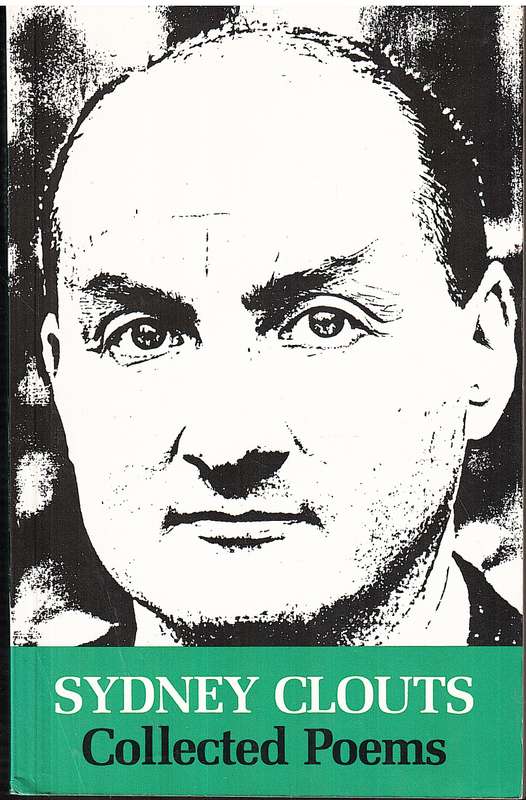 Collected Poems - Sydney Clouts