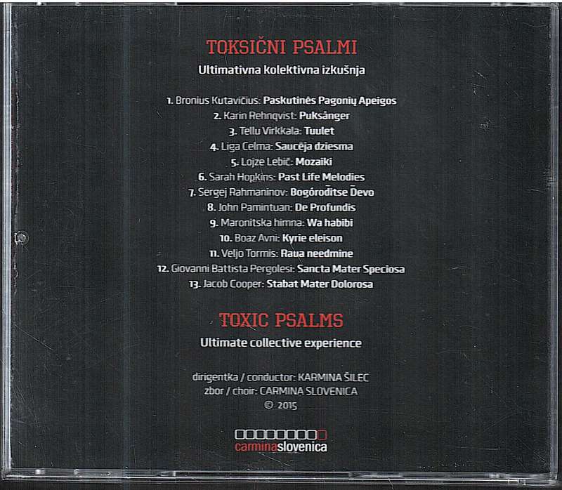 Carmina Slovenica, Karmina Šilec (Conductor)  Toxin Psalms: Ultimate Collective Experience CD