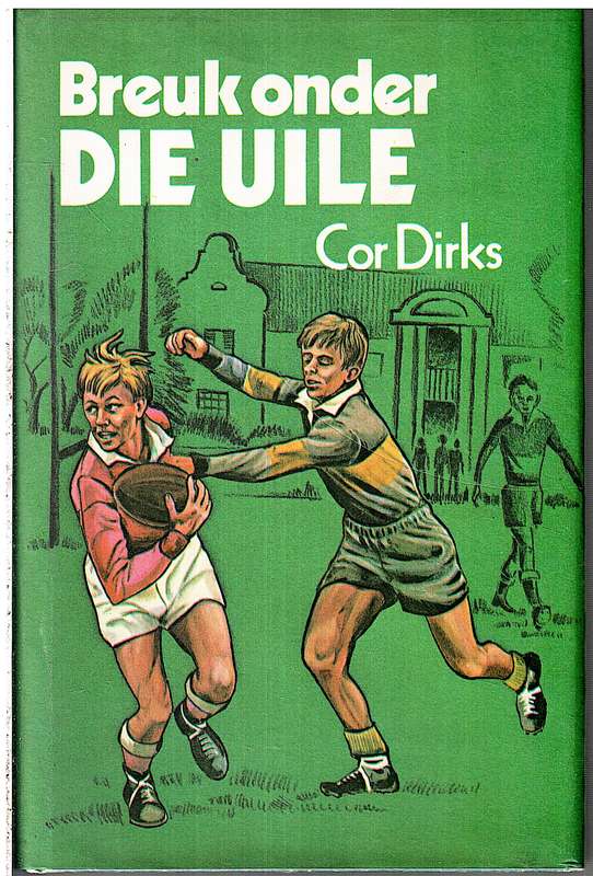 Breuk Onder die Uile - Cor Dirks