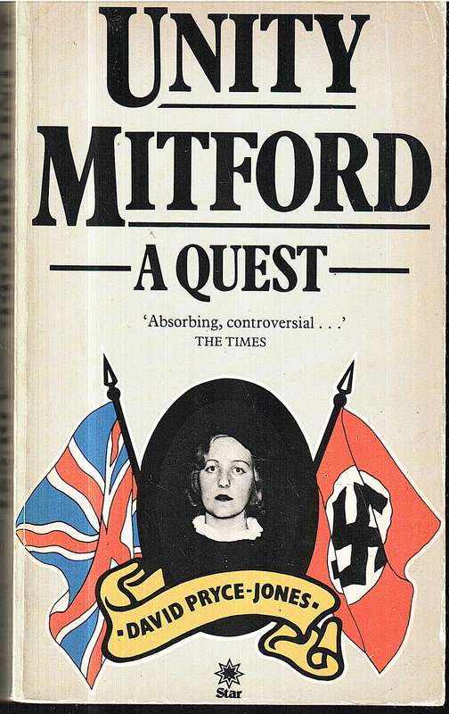 Unity Mitford: A Quest - David Pryce-Jones