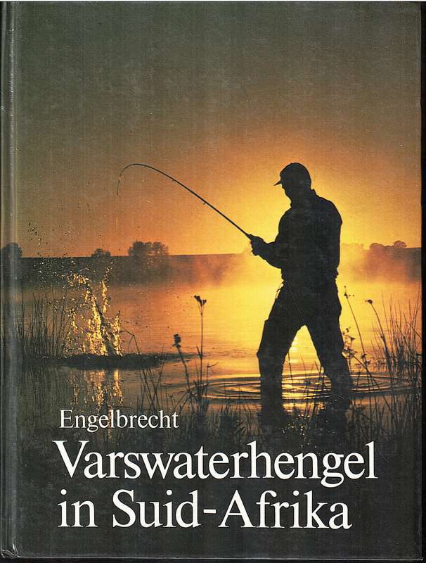 Varswaterhengel in Suid-Afrika - BJ Engelbrecht