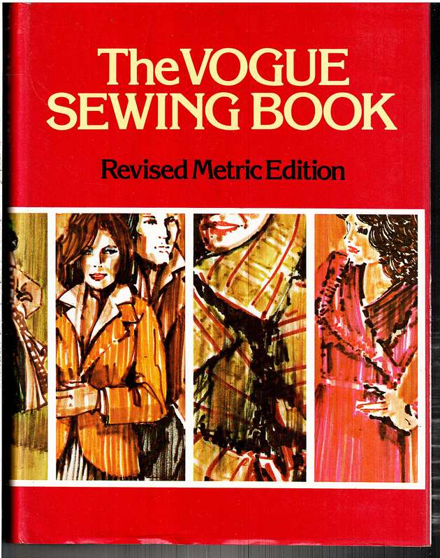 The Vogue Sewing Book (Revised Metric Edition)