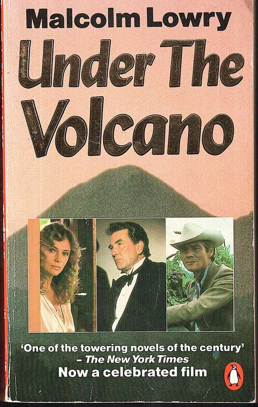 Under the Volcano - Malcolm Lowry [FILM TIE-IN EDITION]