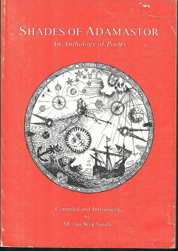 Shades of Adamastor: Africa and the Portuguese Connection - An Anthology of Poetry - M van Wyk Smith