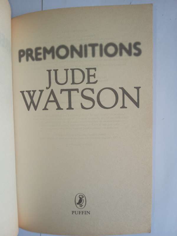 Premonitions Seeing is believing by Jude Waston- 2004
