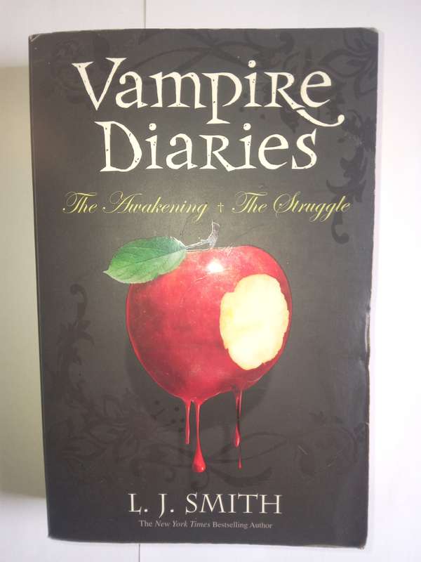 The Vampire Diaries , The Awakening + The struggle by L.J. Smith -2009