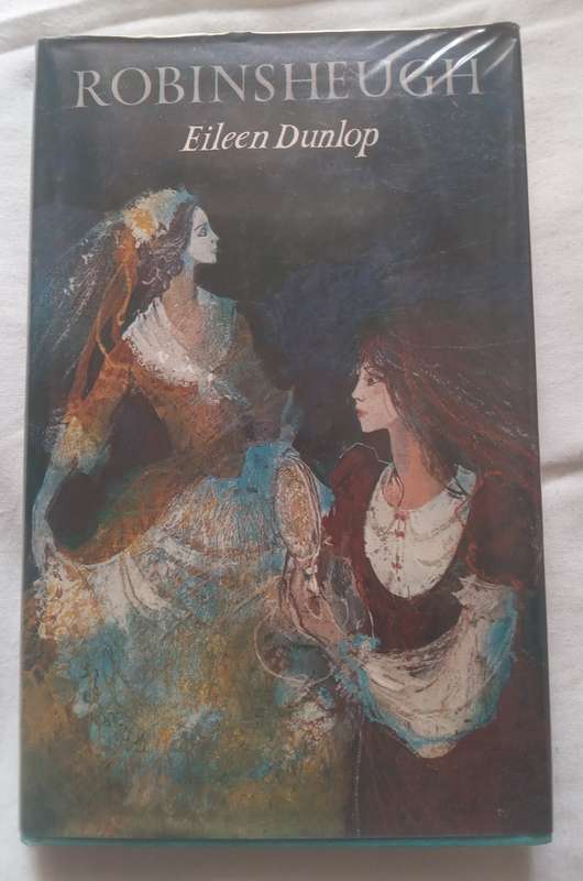 ROBINSHEUGH by Eileen Dunlop -1975
