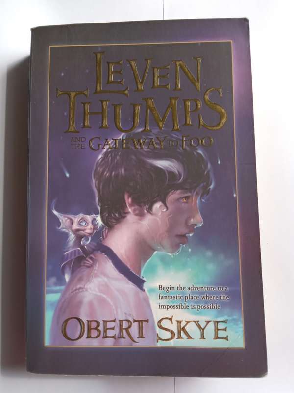 Leven Thumps and the gateway to foo - by Obert Skye -2005