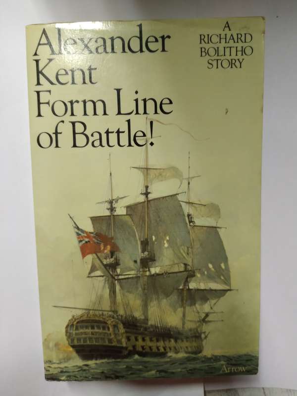 Form Line of Battle by Alexander Kent -1969
