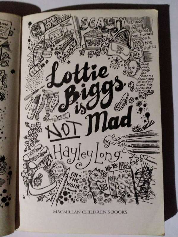 Lottie Biggs is Not Mad by Hayley Long -2009