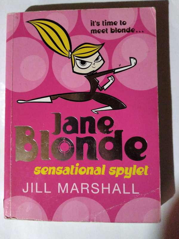 Jane Blonde , Sensational spylet by Jill Marshall -2006