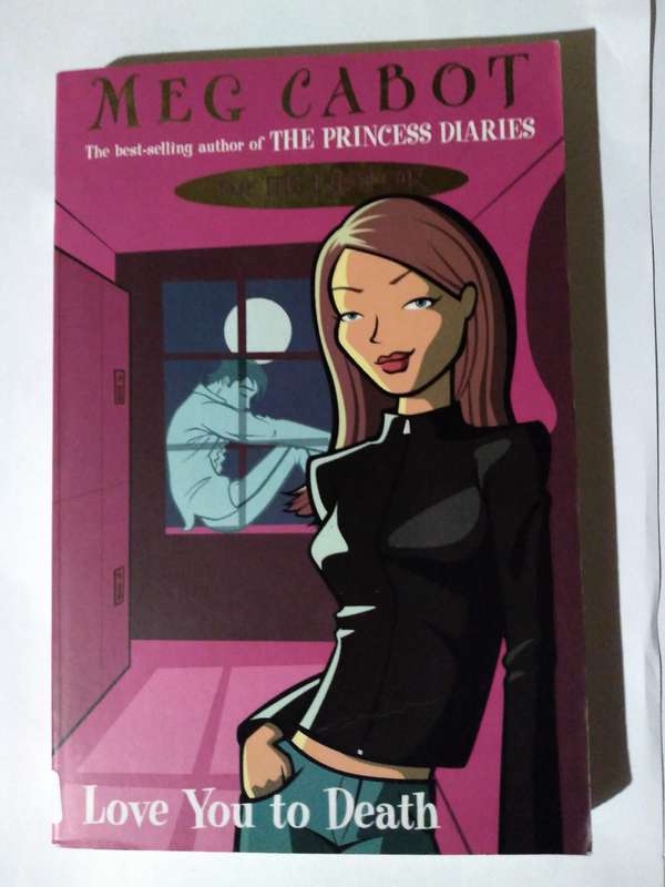 Love You to Death No.1 by Meg Cabot -2000