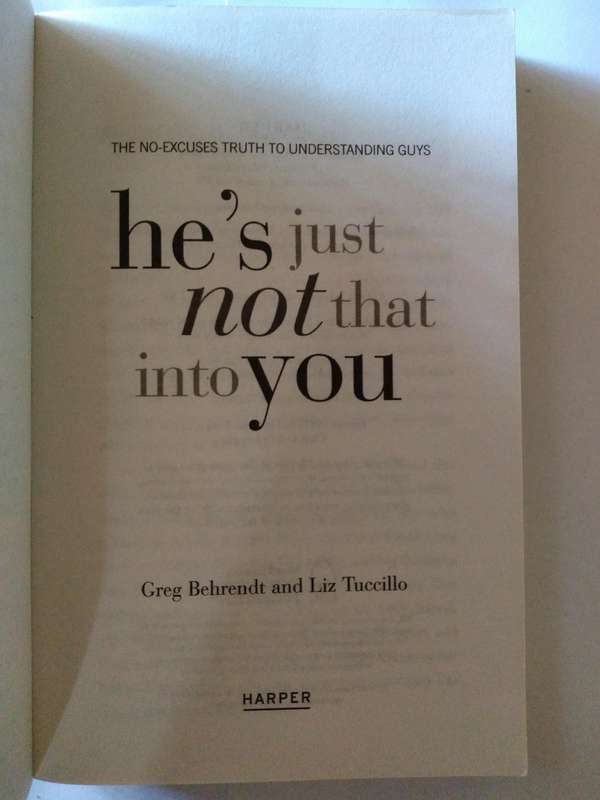 He,s just not that into you by Greg Behrendt and Liz Tuccillo- 2004
