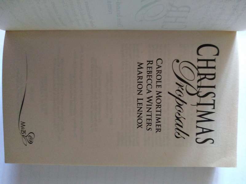 Chrismas Proposals by Carole Mortimer , Rebecca Winters and Marion Lennox -2006