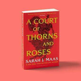 A Court of Thorns and Roses  Enter the Epic Fantasy Worlds of Sarah J. Maas (Paperback)