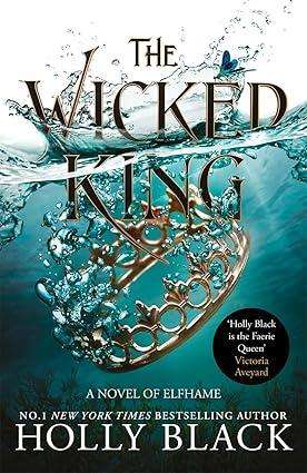 The Wicked King (The Folk of the Air #2) (Paperback)