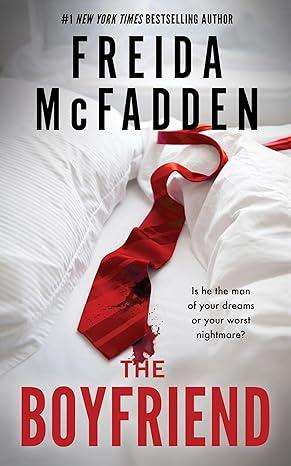 The Boyfriend Hardcover  A New Thriller by Freida McFadden
