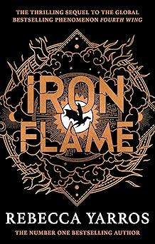 Iron Flame (The Empyrean, Book 2)  Gripping Fantasy Adventure Paperback Novel by Rebecca Yarros