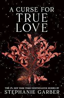 A Curse for True Love: 3 Hardcover