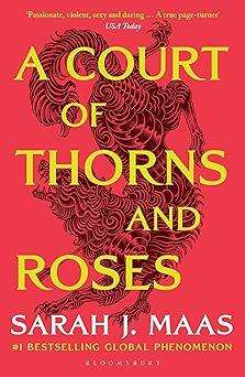 A Court of Thorns and Roses  Enter the Epic Fantasy Worlds of Sarah J. Maas (Paperback)