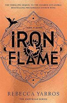 Iron Flame Hardcover  The Thrilling Second Installment in the Empyrean Fantasy Series