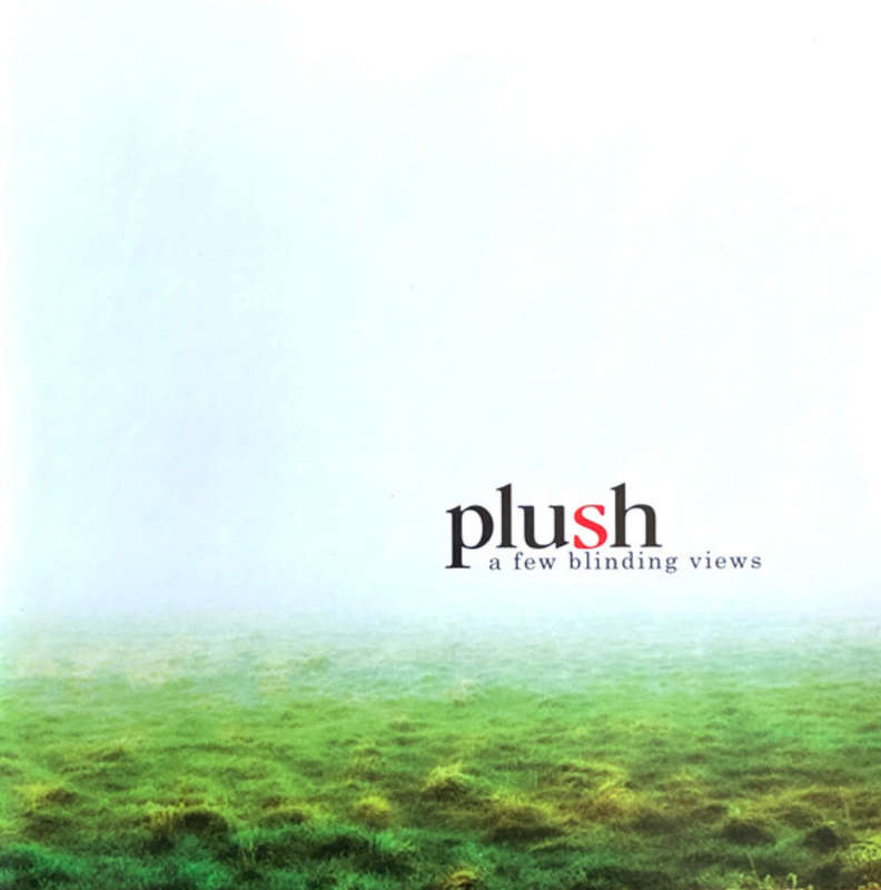 Plush A Few Blinding Views CD