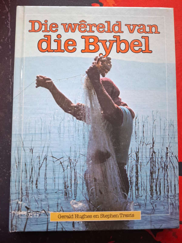 Gerald Hughes & stephen Travis - Die wereld van die bybel