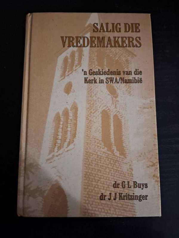 Dr G L Buys - Salig die vredemakers