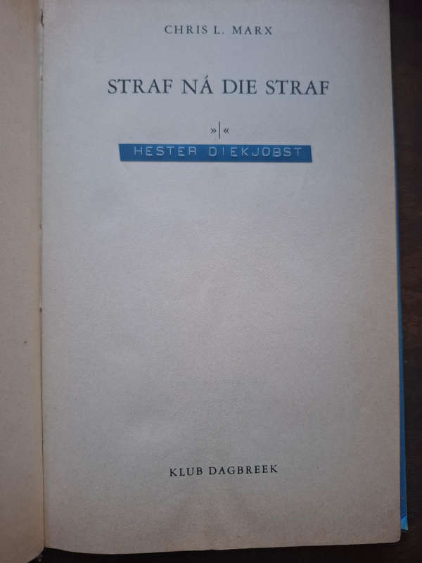 Hester Diekjobst - Straf na die straf