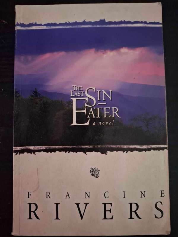The last sin eater by Francine Rivers