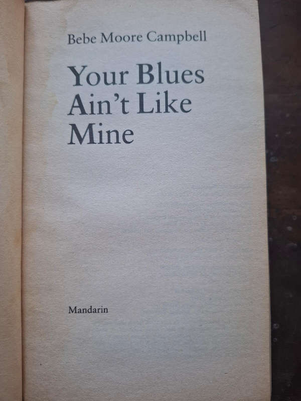 Bebe Moore Campbell - Your blues ain't like mine