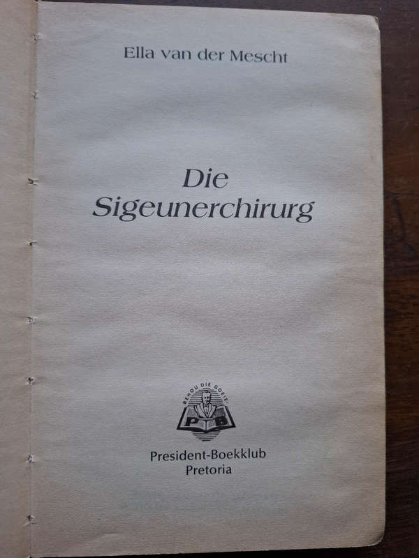 Ella van der Mescht - Die sigeunerchirug
