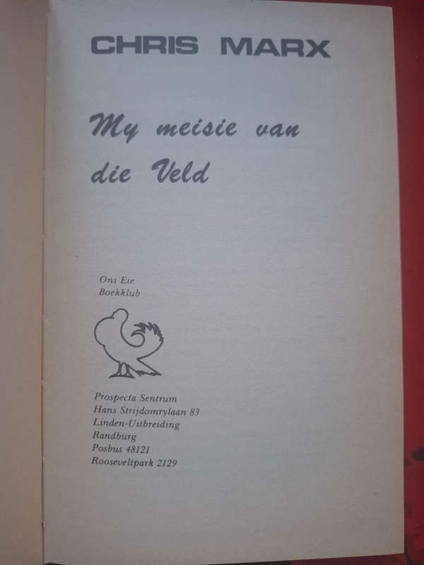 Chris Marx - My meisie van die veld